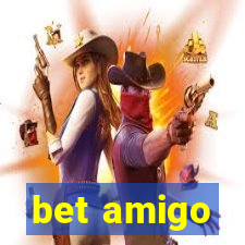 bet amigo