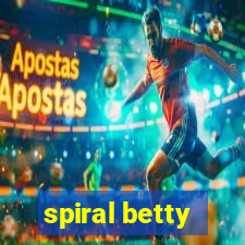 spiral betty