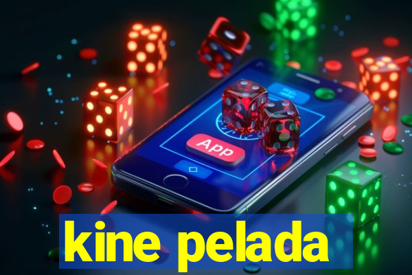 kine pelada