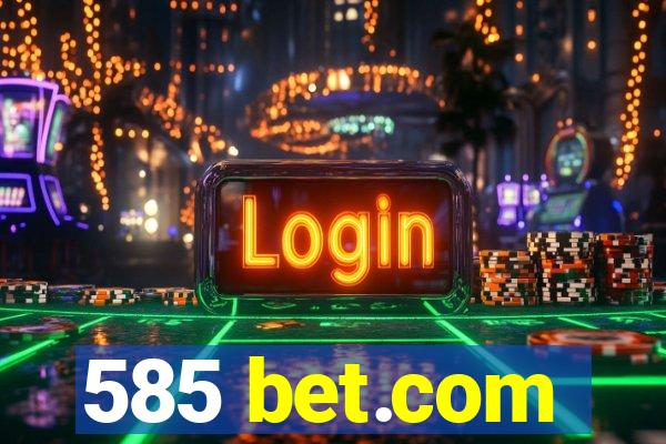 585 bet.com