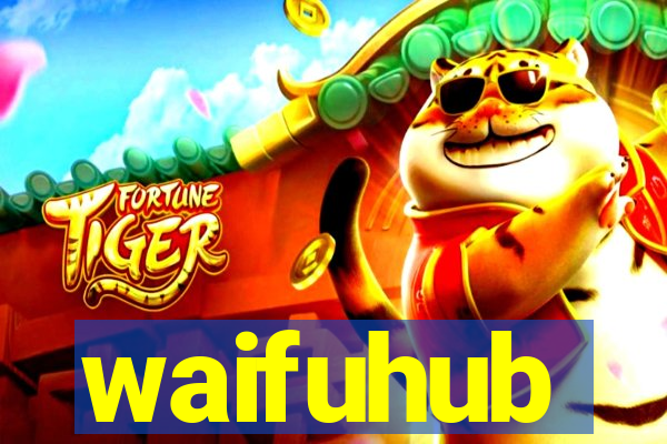 waifuhub