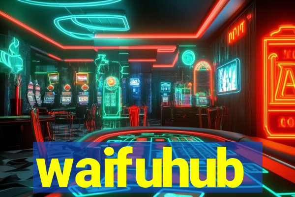 waifuhub