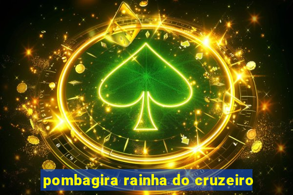 pombagira rainha do cruzeiro