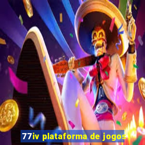 77iv plataforma de jogos