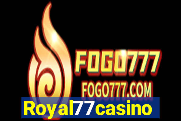 Royal77casino