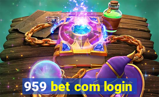 959 bet com login