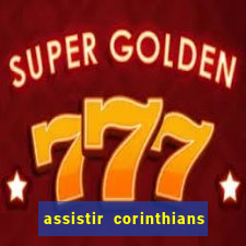 assistir corinthians x cruzeiro futemax