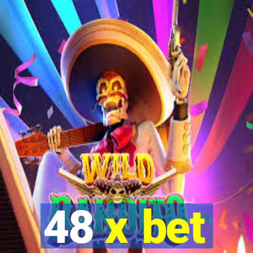 48 x bet