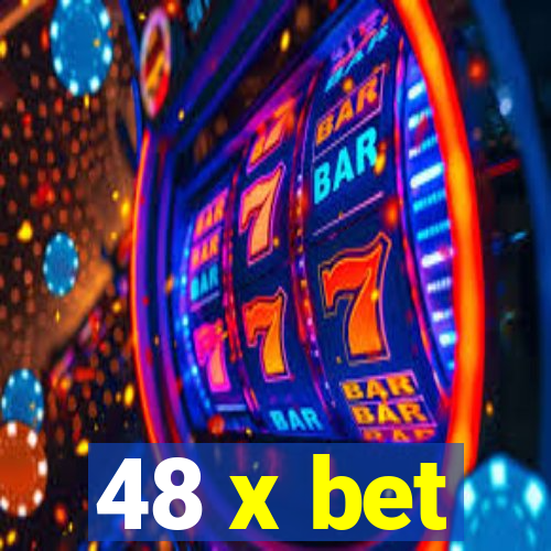 48 x bet