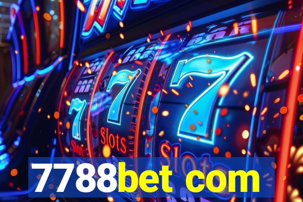 7788bet com