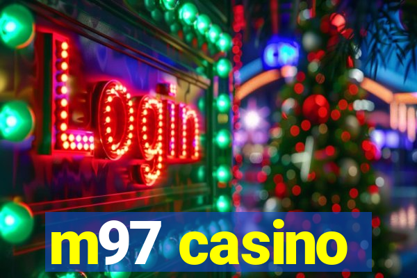 m97 casino