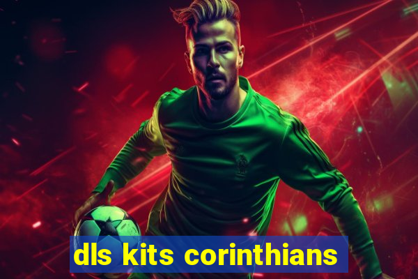 dls kits corinthians