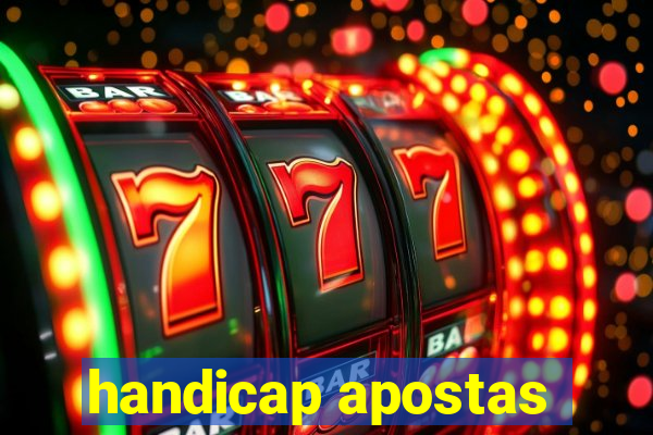 handicap apostas