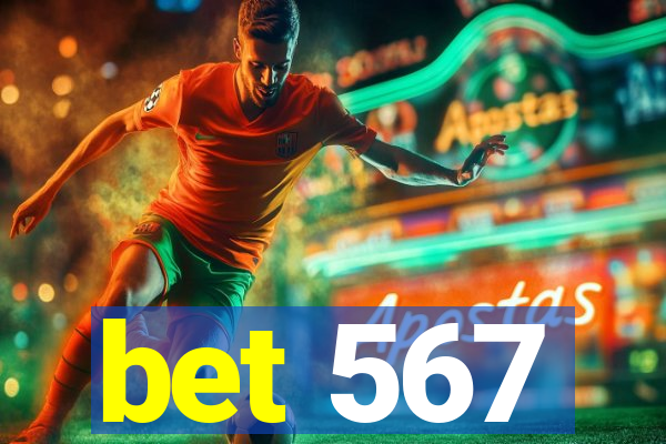 bet 567