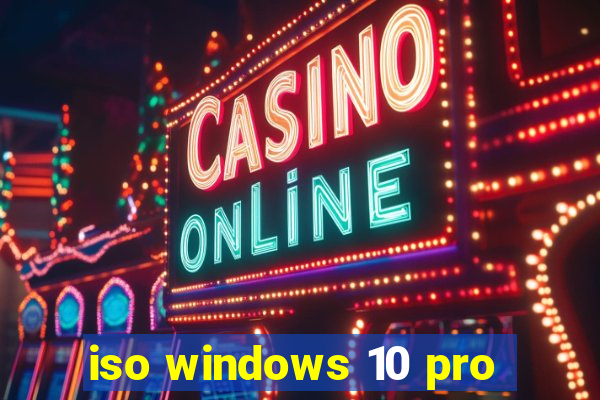 iso windows 10 pro