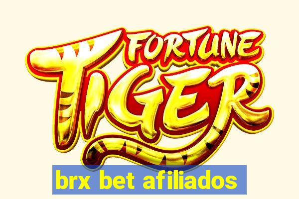 brx bet afiliados