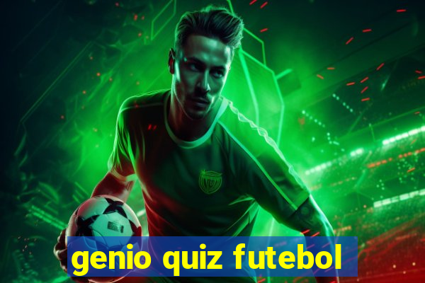 genio quiz futebol