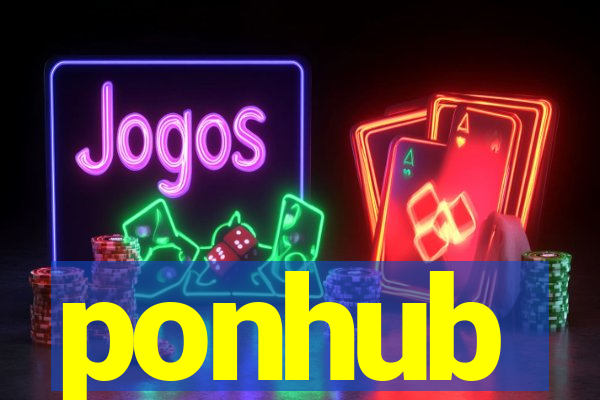 ponhub