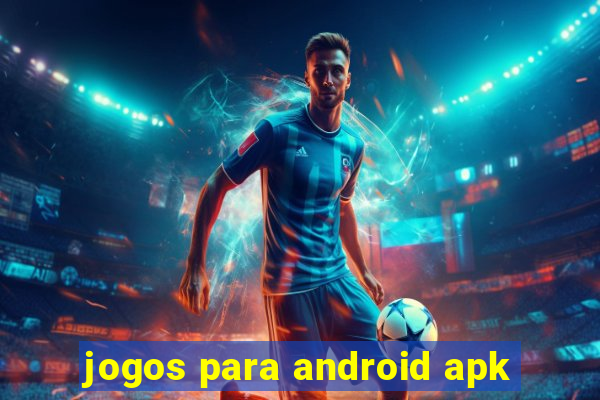 jogos para android apk