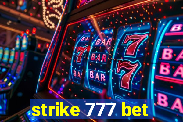 strike 777 bet