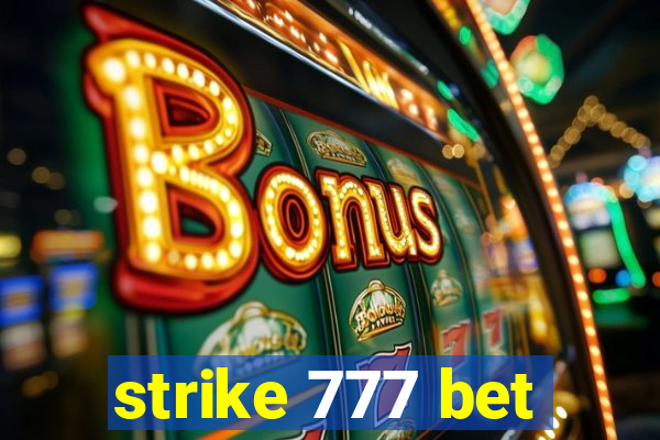 strike 777 bet