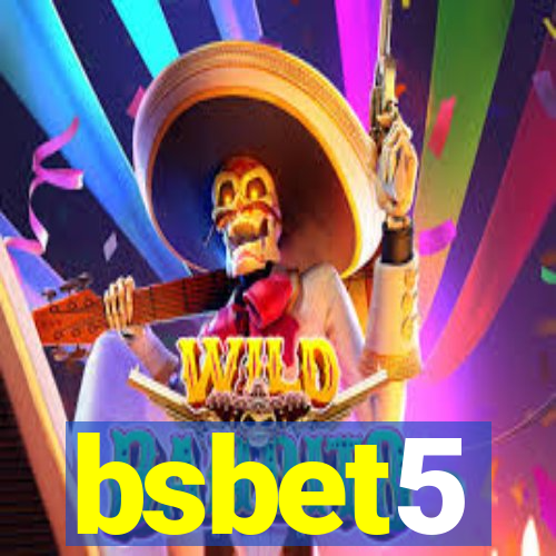 bsbet5