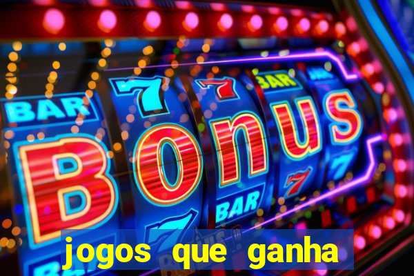 jogos que ganha dinheiro sem precisar depositar