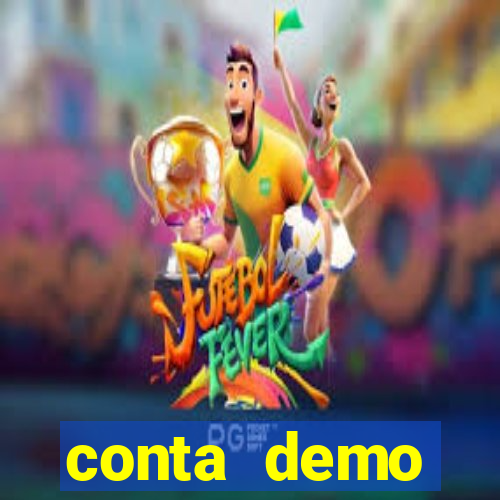 conta demo plataforma slots