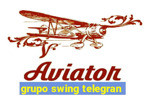 grupo swing telegran