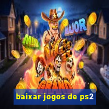 baixar jogos de ps2