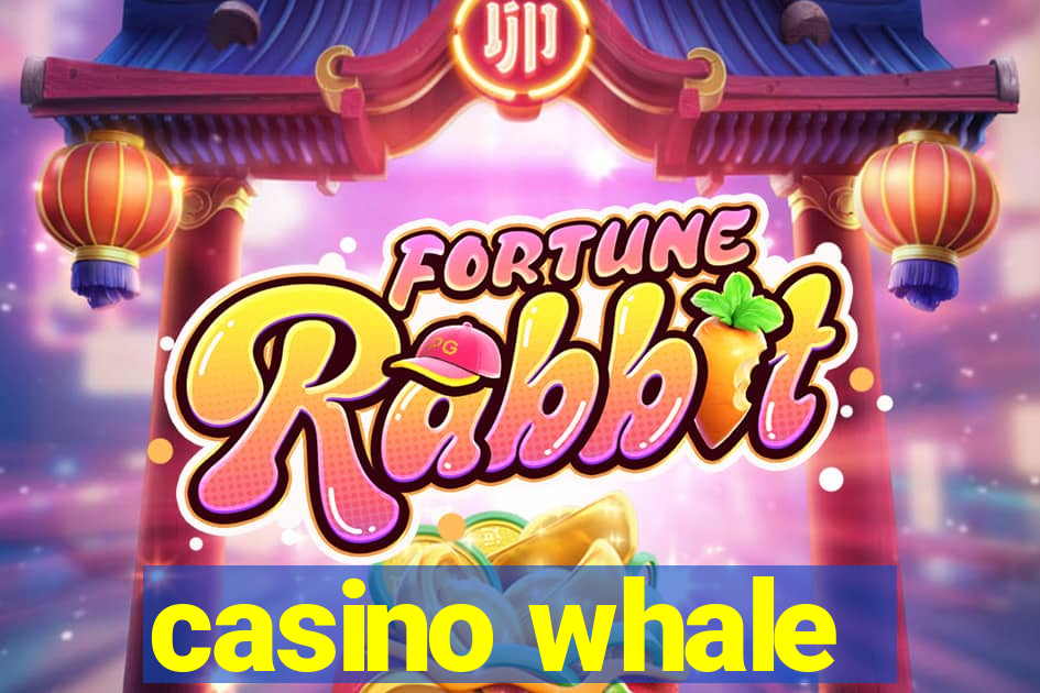 casino whale