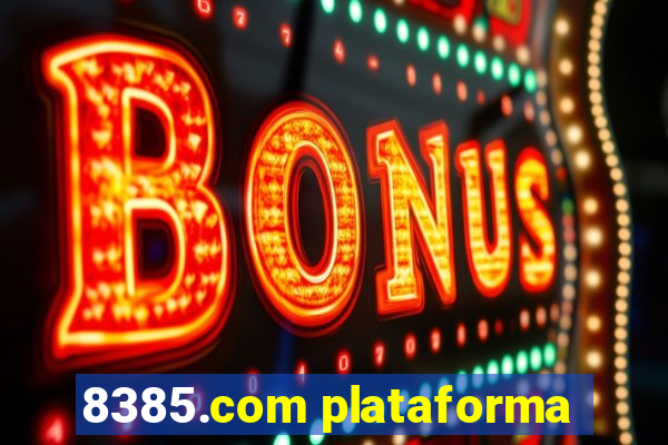 8385.com plataforma