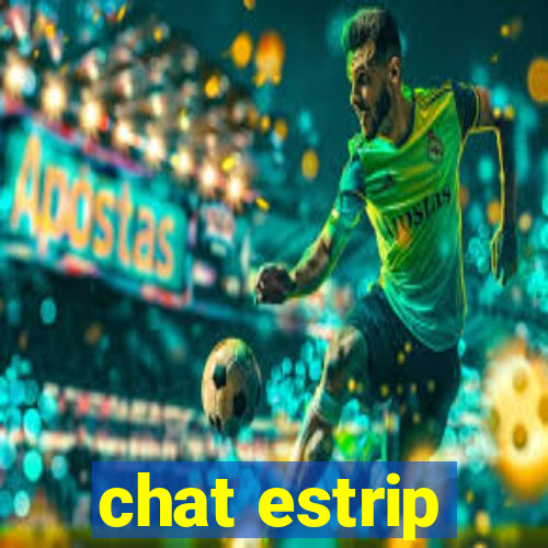 chat estrip