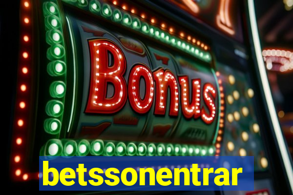 betssonentrar