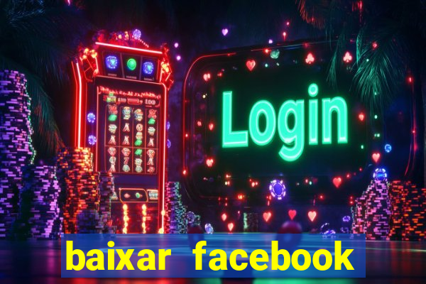 baixar facebook lite baixaki