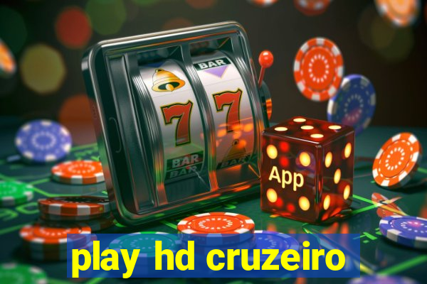 play hd cruzeiro