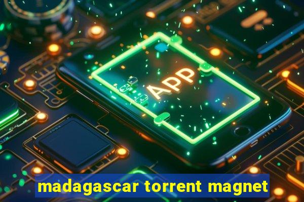 madagascar torrent magnet