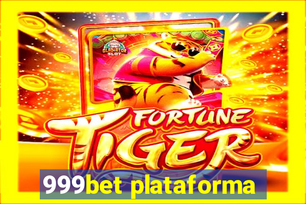 999bet plataforma