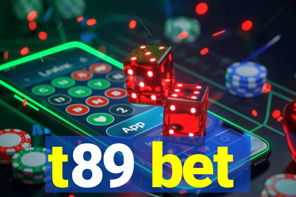 t89 bet