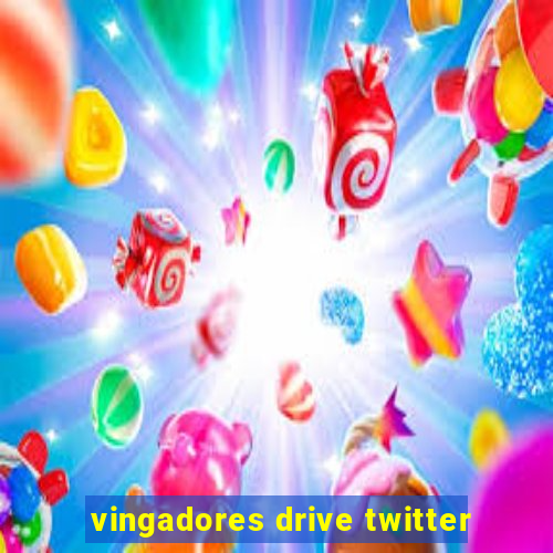 vingadores drive twitter