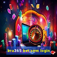 bra365 bet.com login