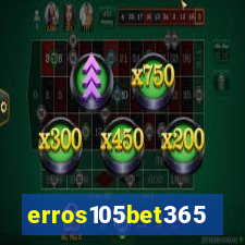 erros105bet365