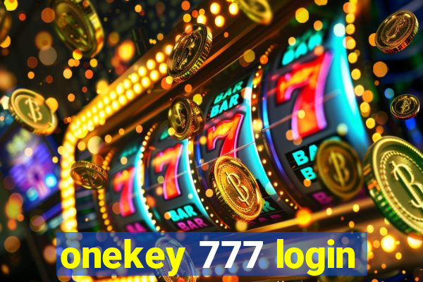 onekey 777 login