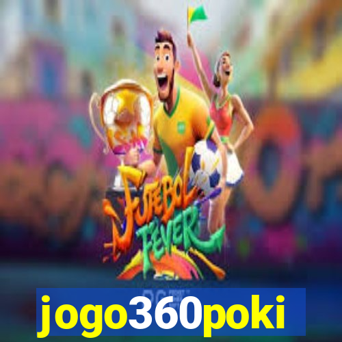 jogo360poki