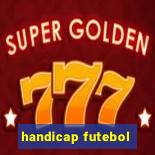 handicap futebol