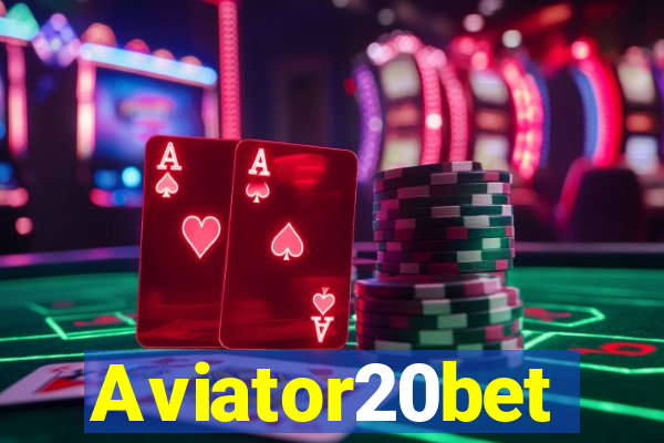 Aviator20bet