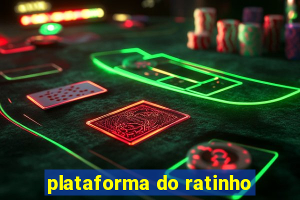 plataforma do ratinho