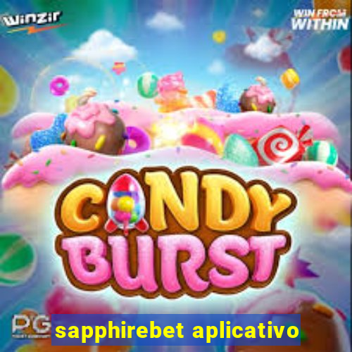 sapphirebet aplicativo