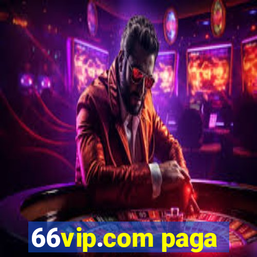 66vip.com paga