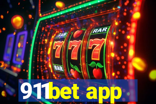 911bet app